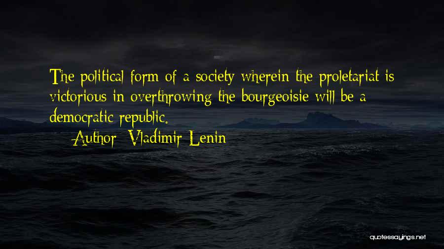 Democratic Republic Quotes By Vladimir Lenin