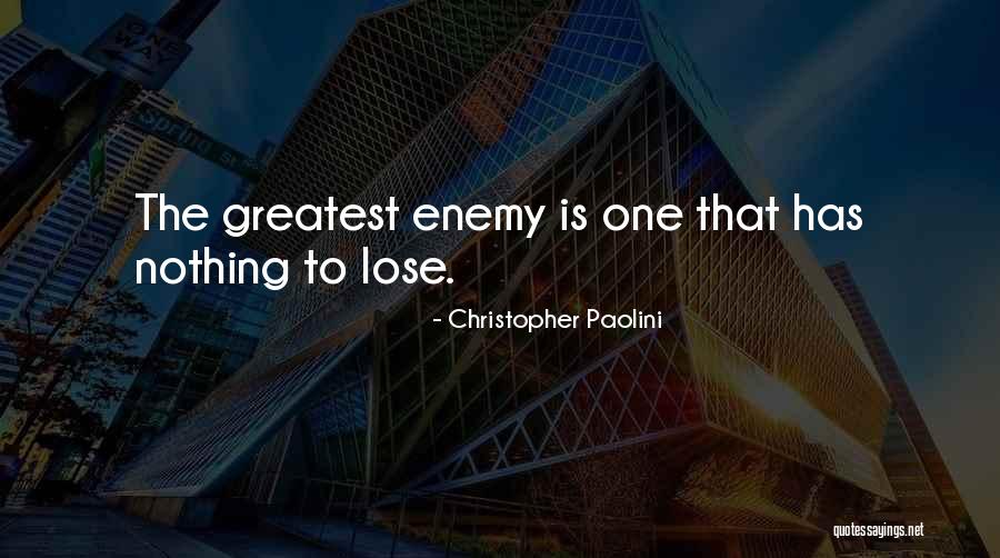 Democratico Lider Quotes By Christopher Paolini Democratico Lider Quotes By Christopher Paolini