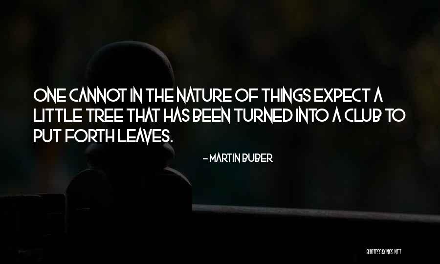 Democratisering Quotes By Martin Buber Democratisering Quotes By Martin Buber
