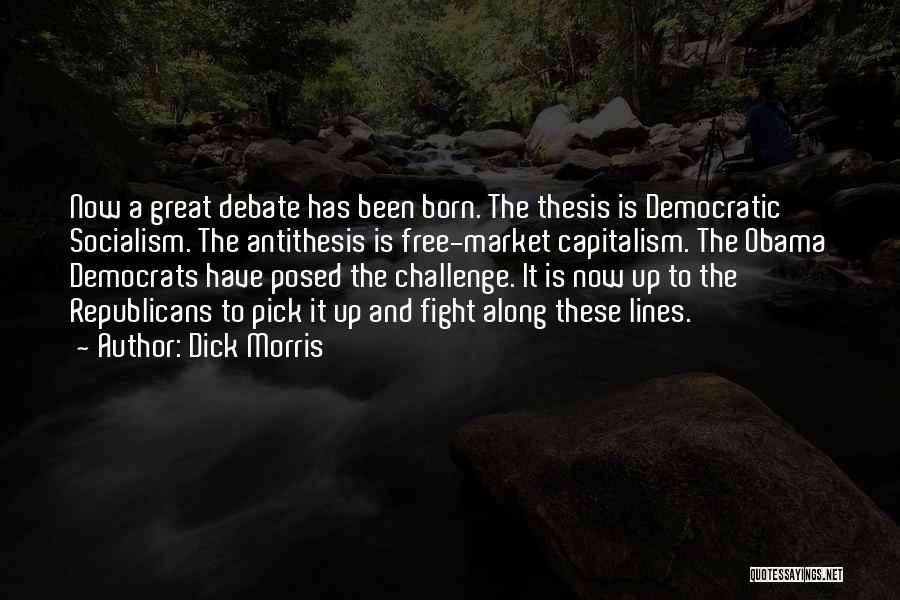 Democrats And Republicans Quotes By Dick Morris