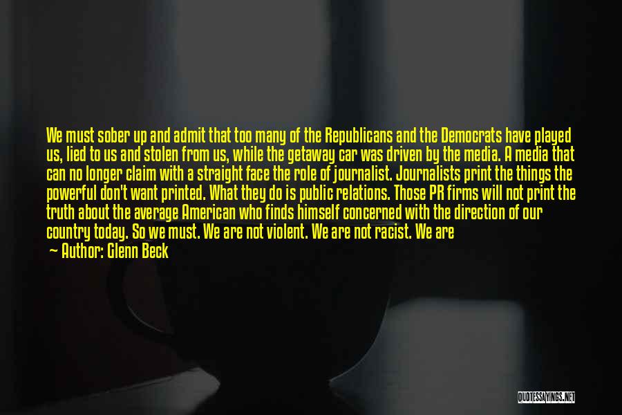 Democrats And Republicans Quotes By Glenn Beck