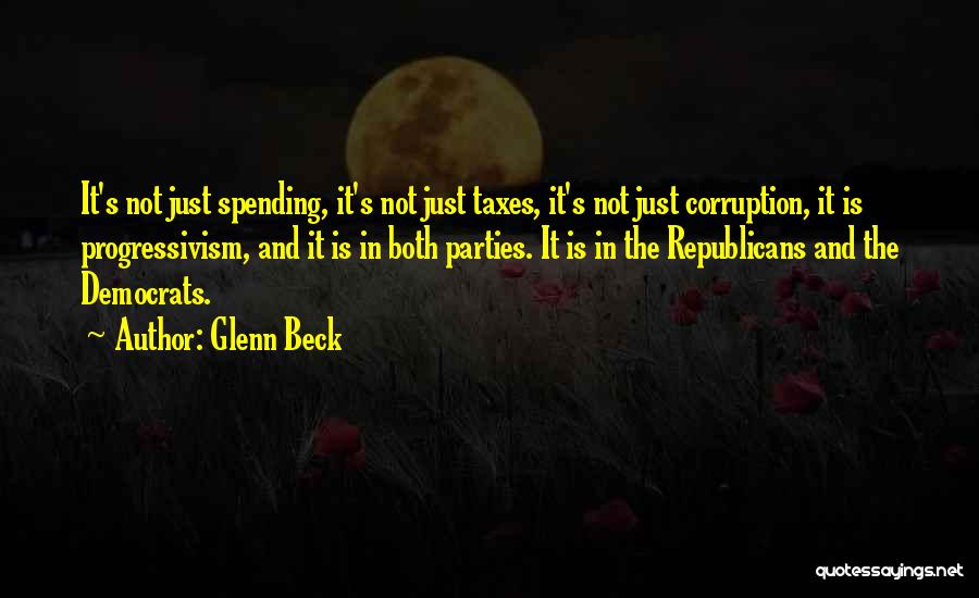 Democrats And Republicans Quotes By Glenn Beck