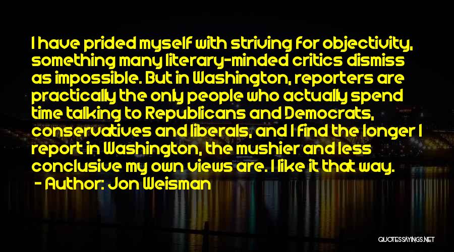 Democrats And Republicans Quotes By Jon Weisman