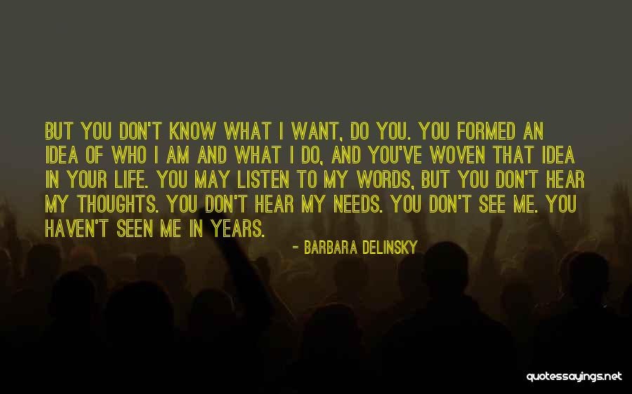 Democrito Teoria Quotes By Barbara Delinsky Democrito Teoria Quotes By Barbara Delinsky