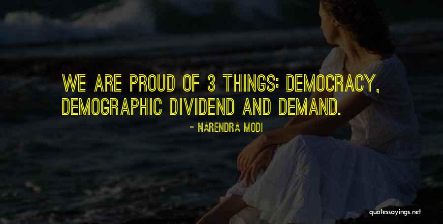 Demographic Dividend Quotes By Narendra Modi