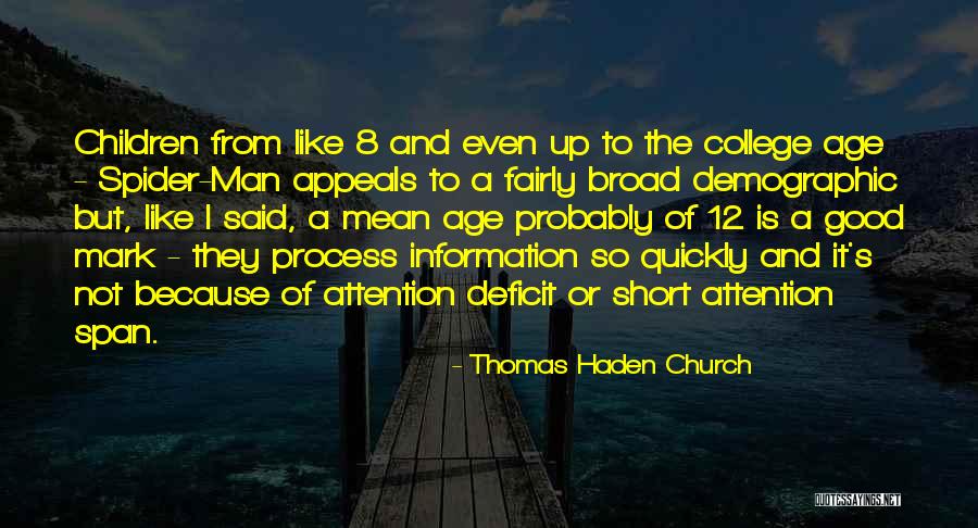 Demographic Quotes By Thomas Haden Church