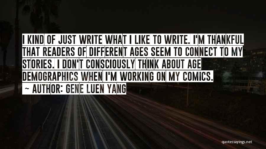 Demographics Quotes By Gene Luen Yang