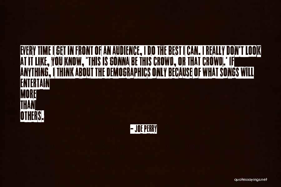 Demographics Quotes By Joe Perry Demographics Quotes By Joe Perry