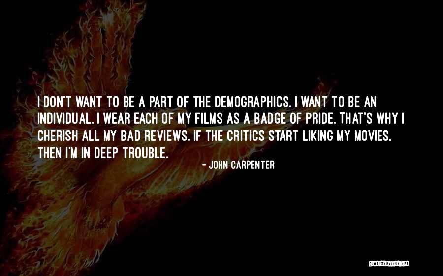 Demographics Quotes By John Carpenter