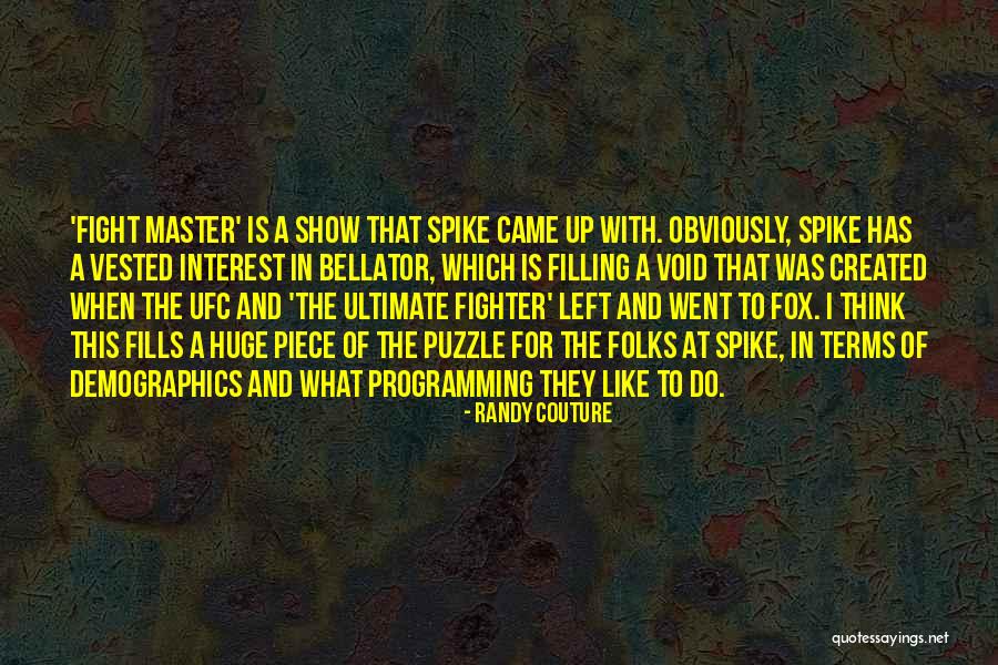 Demographics Quotes By Randy Couture