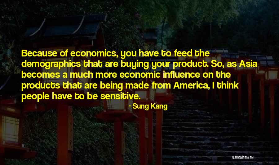 Demographics Quotes By Sung Kang Demographics Quotes By Sung Kang
