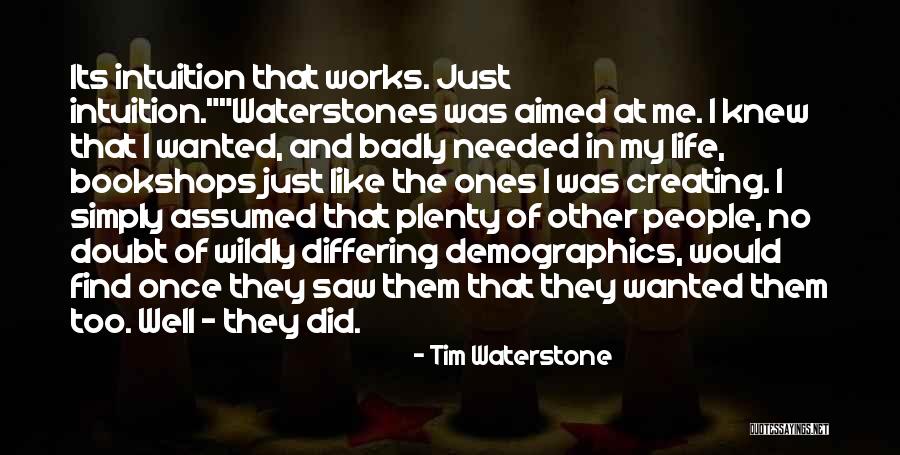 Demographics Quotes By Tim Waterstone Demographics Quotes By Tim Waterstone