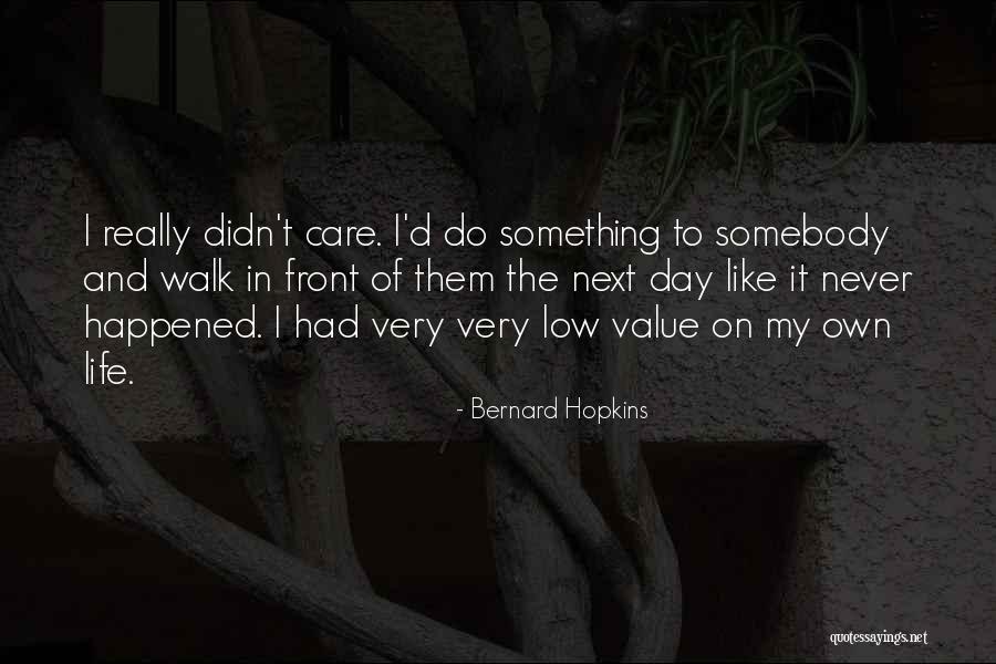 Demoiselles De Rochefort Quotes By Bernard Hopkins Demoiselles De Rochefort Quotes By Bernard Hopkins
