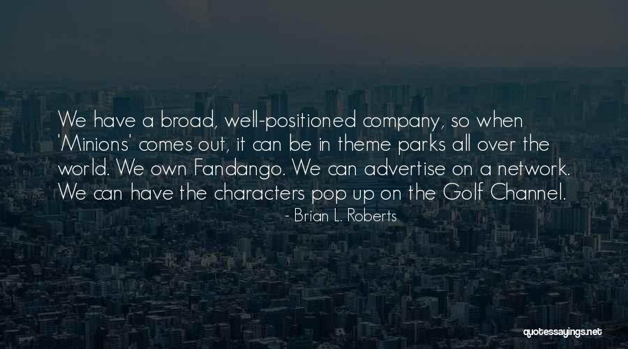 Demoivres Quotes By Brian L. Roberts Demoivres Quotes By Brian L. Roberts