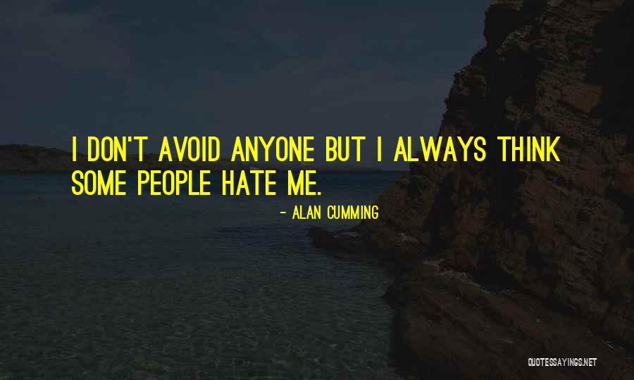 Demokrasinin Gelisimi Quotes By Alan Cumming Demokrasinin Gelisimi Quotes By Alan Cumming