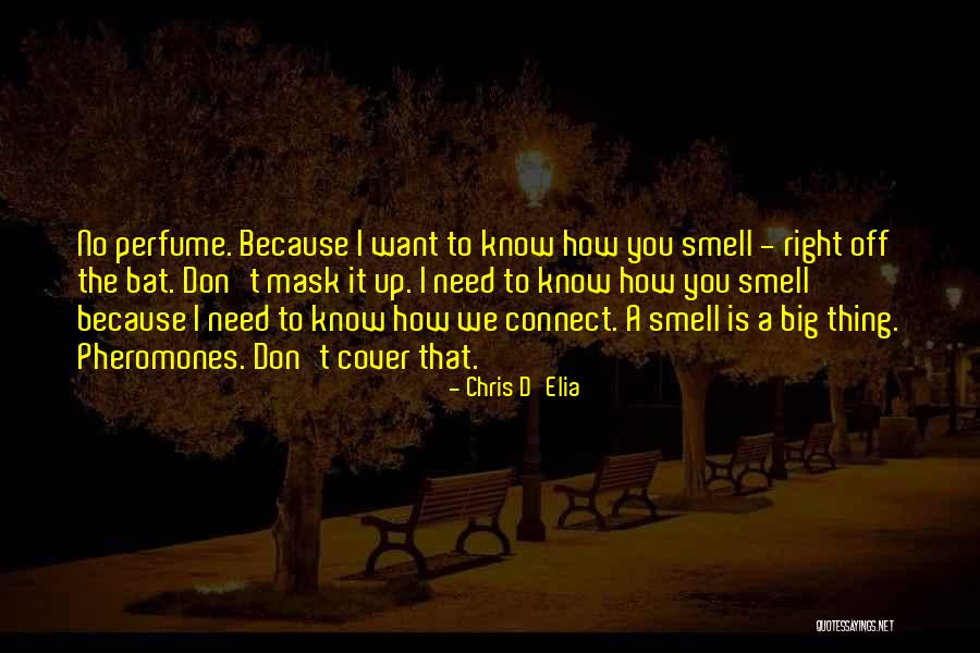 Demolay Escribe Quotes By Chris D'Elia Demolay Escribe Quotes By Chris D'Elia