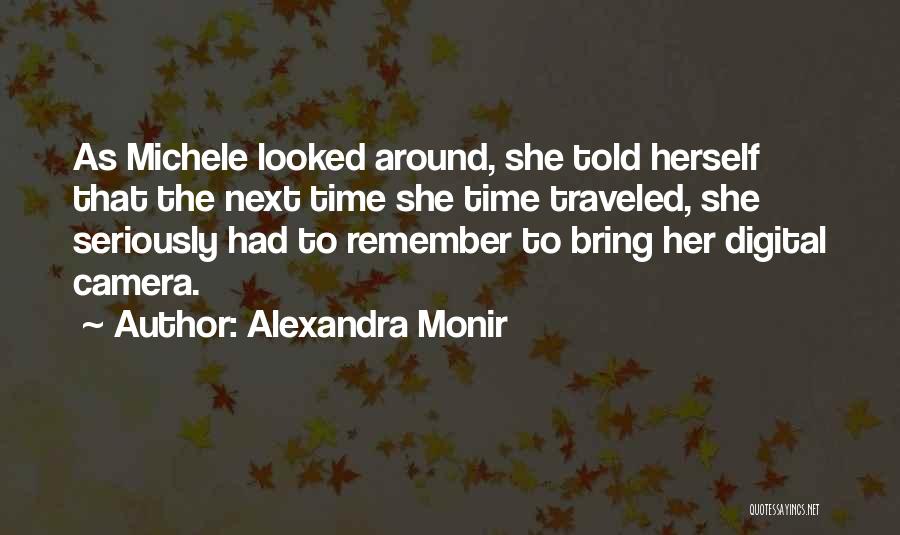 Demolay Flower Quotes By Alexandra Monir