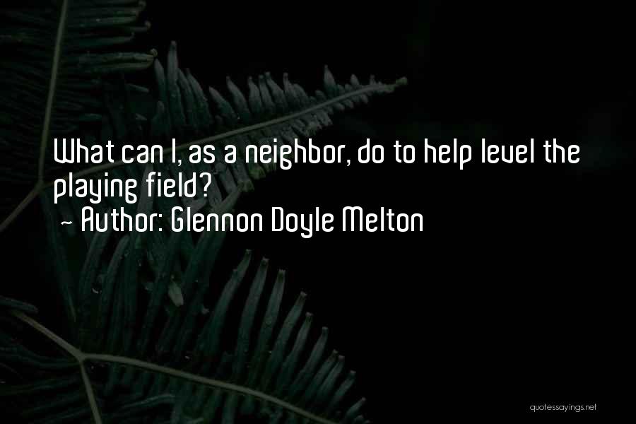 Demolay Flower Quotes By Glennon Doyle Melton