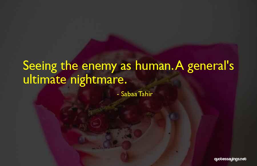 Demolders Quotes By Sabaa Tahir Demolders Quotes By Sabaa Tahir