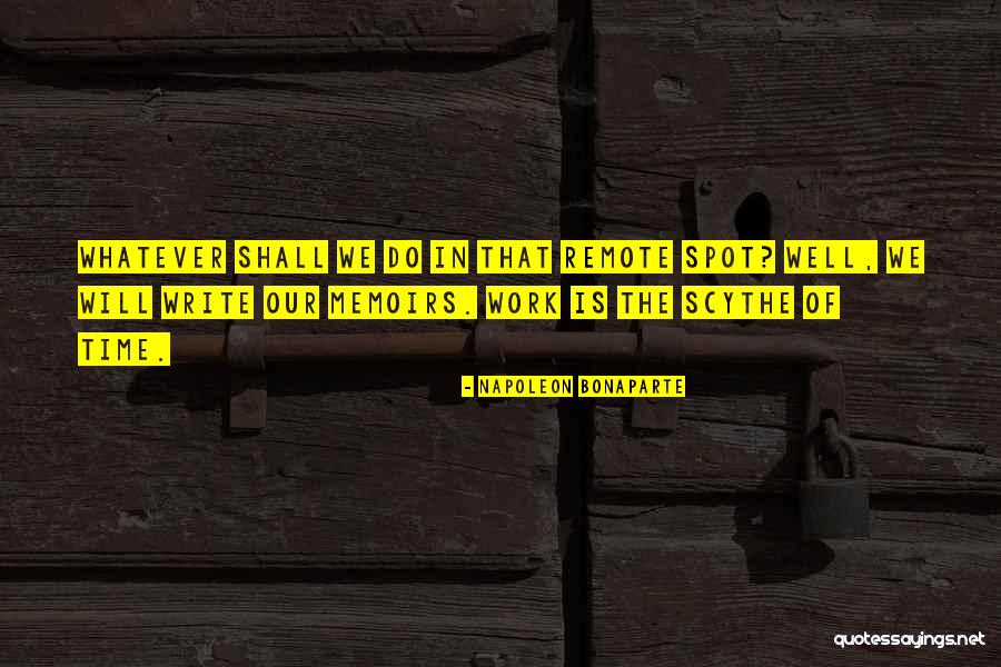 Demoledor Quotes By Napoleon Bonaparte Demoledor Quotes By Napoleon Bonaparte