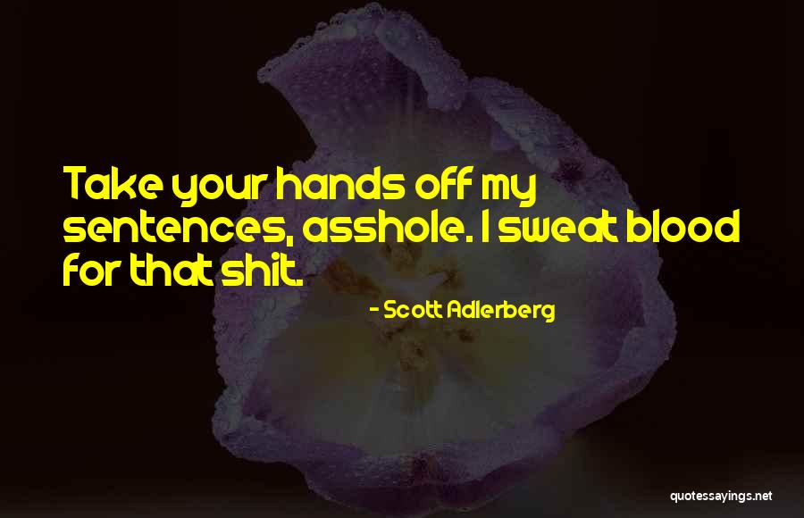 Demoler Los Saicos Quotes By Scott Adlerberg Demoler Los Saicos Quotes By Scott Adlerberg