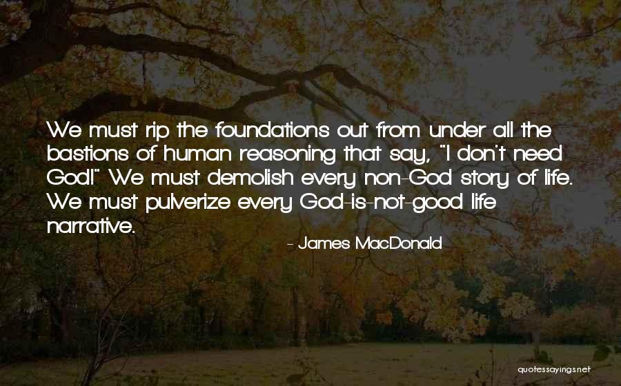 Demolish Quotes By James MacDonald