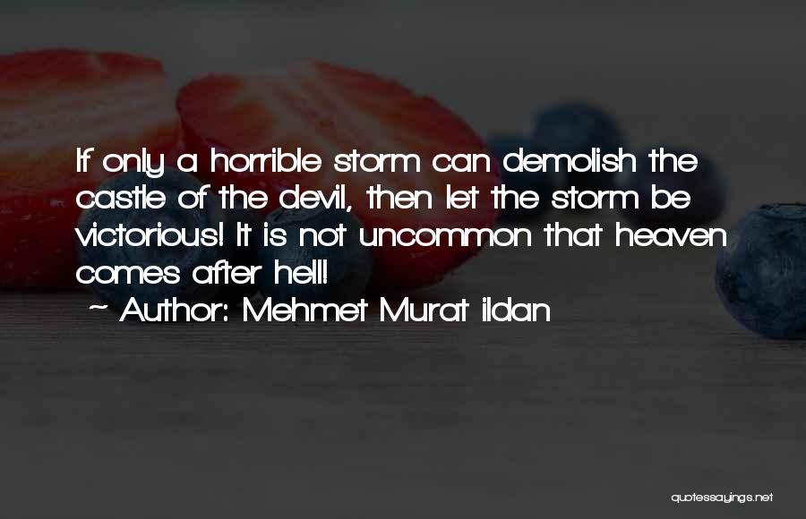 Demolish Quotes By Mehmet Murat Ildan