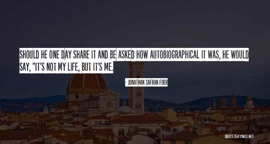 Demolishing Strongholds Quotes By Jonathan Safran Foer Demolishing Strongholds Quotes By Jonathan Safran Foer