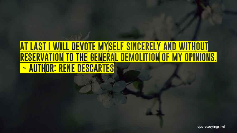 Demolition Quotes By Rene Descartes