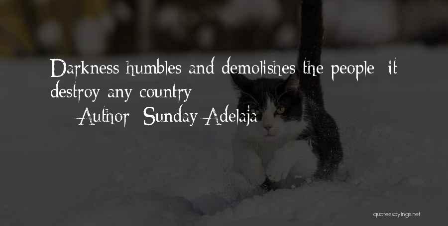 Demolition Quotes By Sunday Adelaja