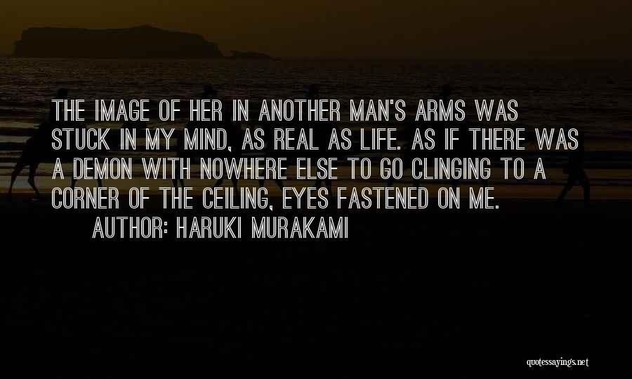 Demon Eyes Quotes By Haruki Murakami