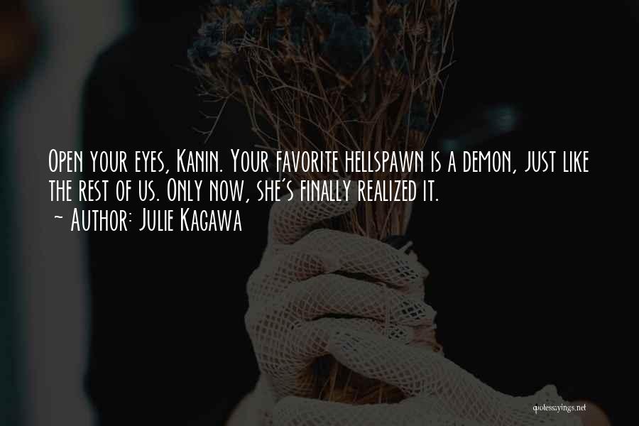 Demon Eyes Quotes By Julie Kagawa