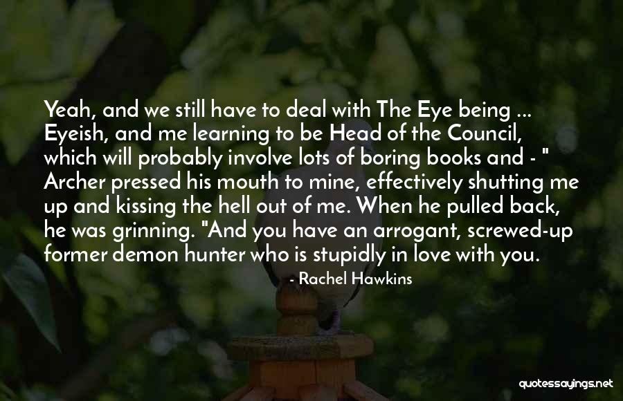 Demon In Love Quotes By Rachel Hawkins Demon In Love Quotes By Rachel Hawkins