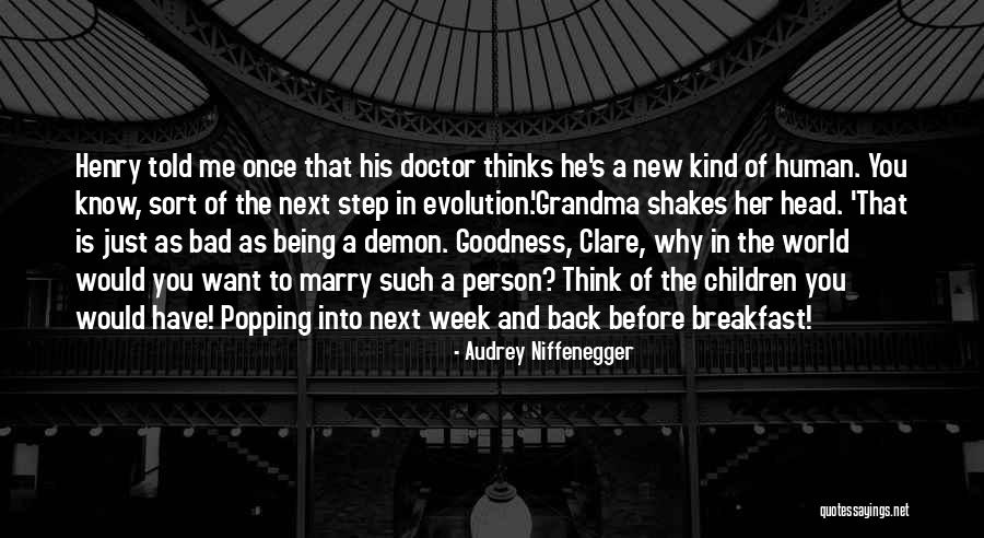 Demon In My Head Quotes By Audrey Niffenegger Demon In My Head Quotes By Audrey Niffenegger