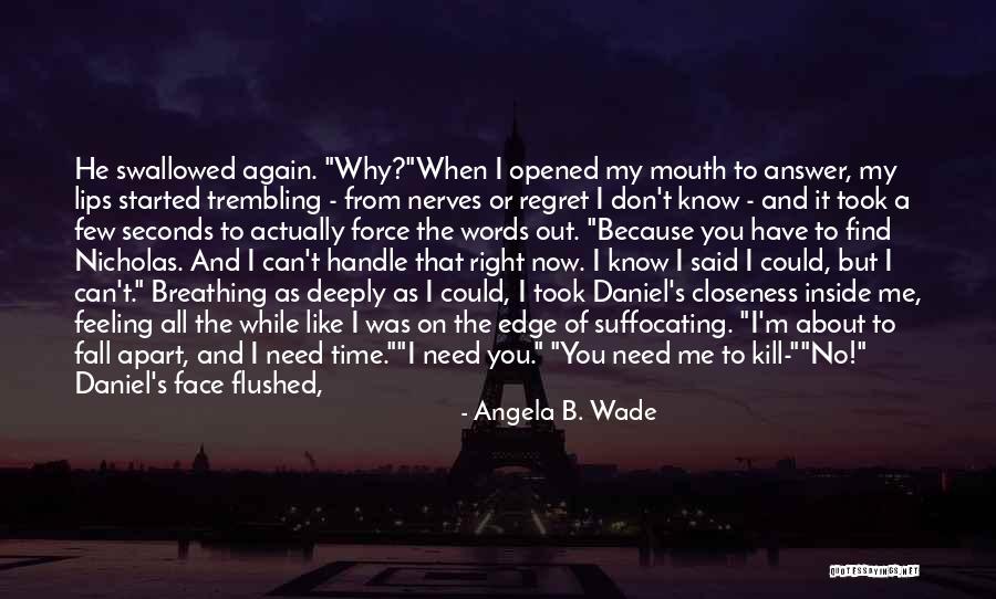 Demon Inside Quotes By Angela B. Wade Demon Inside Quotes By Angela B. Wade