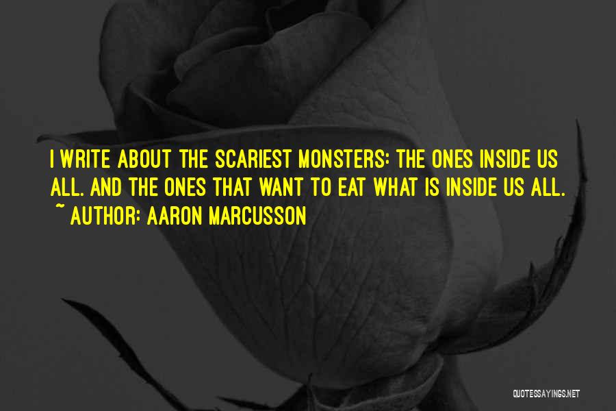 Demon Inside You Quotes By Aaron Marcusson