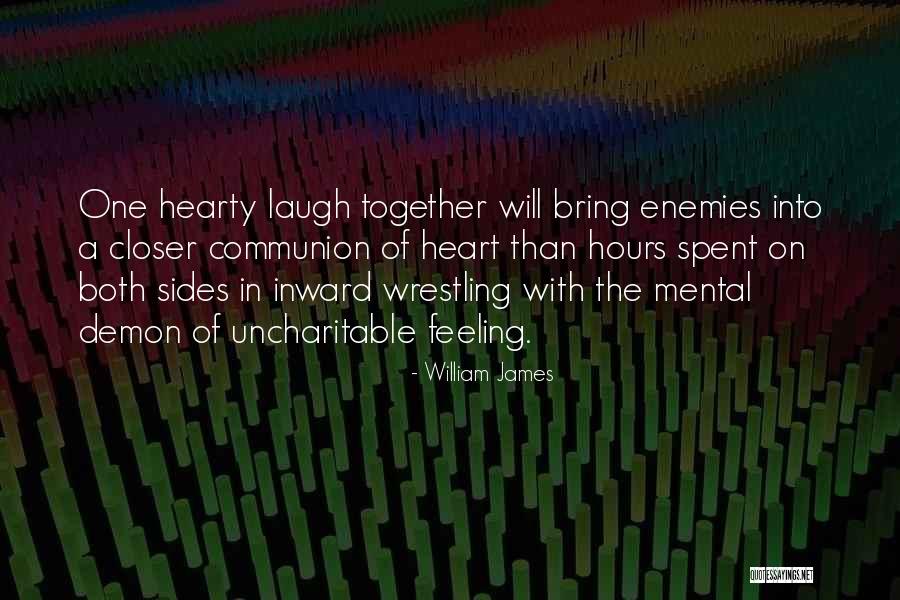 Demon Laugh Quotes By William James Demon Laugh Quotes By William James