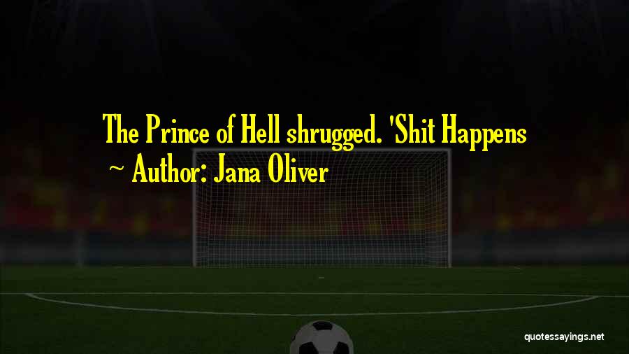 Demon Trappers Quotes By Jana Oliver