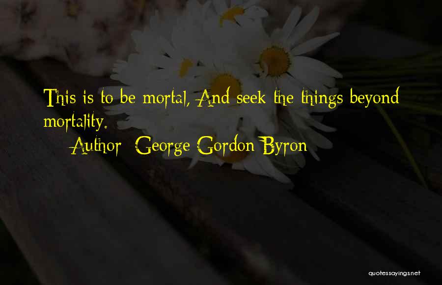 Demon Wars Quotes By George Gordon Byron