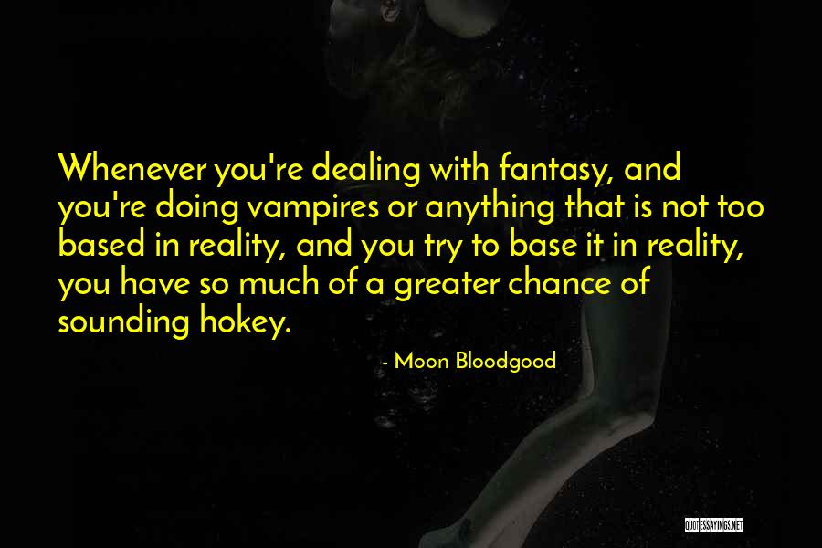 Demonhead Quotes By Moon Bloodgood Demonhead Quotes By Moon Bloodgood