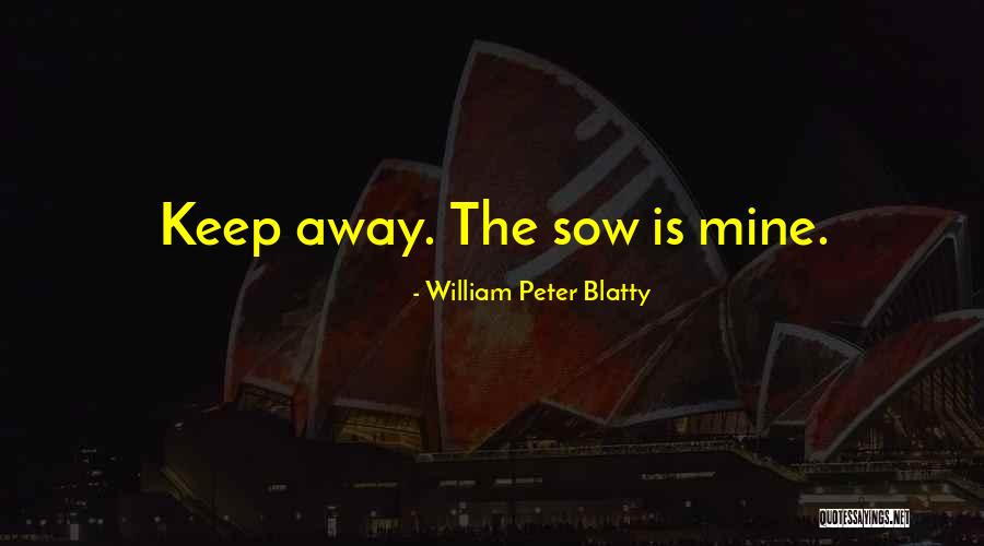 Demonic Possession Quotes By William Peter Blatty Demonic Possession Quotes By William Peter Blatty