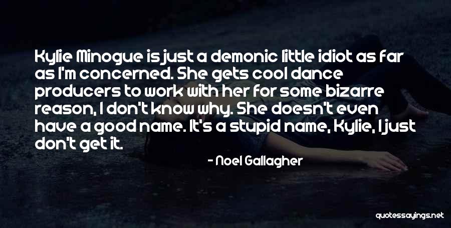 Demonic Quotes By Noel Gallagher Demonic Quotes By Noel Gallagher