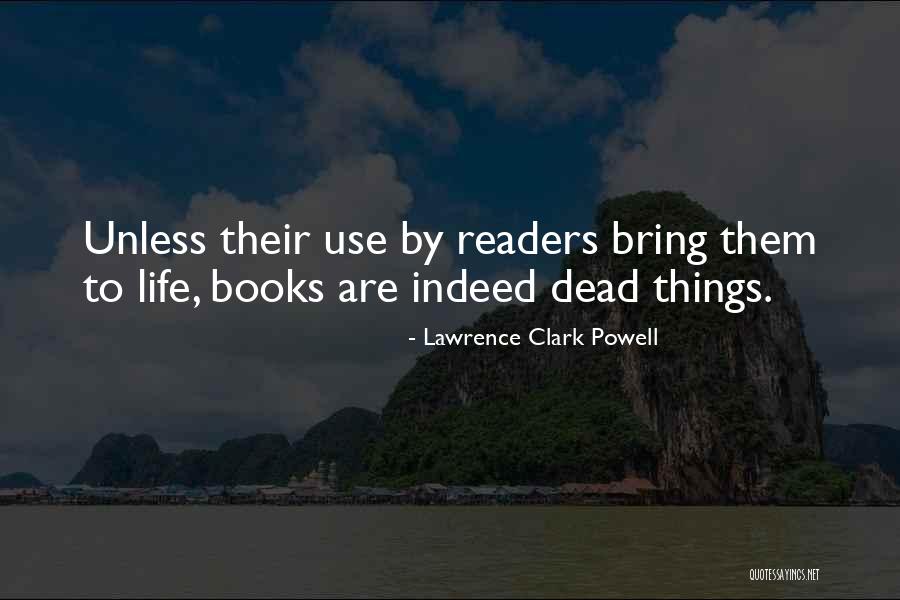 Demonical Cult Quotes By Lawrence Clark Powell