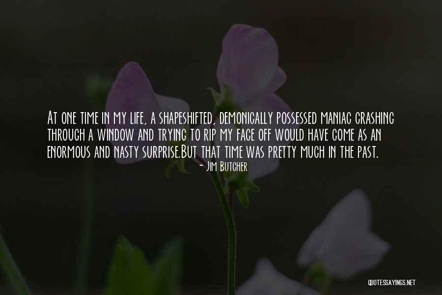 Demonically Possessed Quotes By Jim Butcher Demonically Possessed Quotes By Jim Butcher