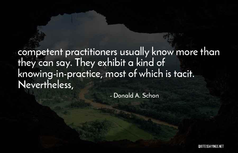 Demonio De Tasmania Quotes By Donald A. Schon Demonio De Tasmania Quotes By Donald A. Schon