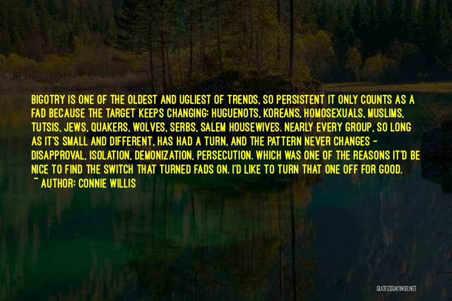 Demonization Quotes By Connie Willis