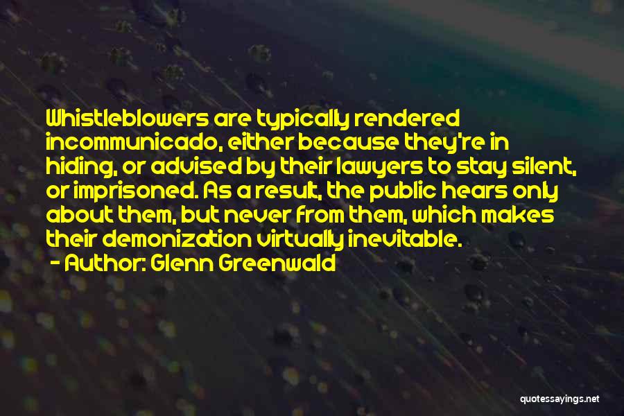 Demonization Quotes By Glenn Greenwald