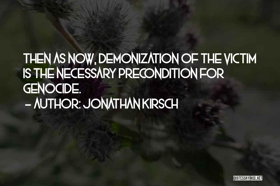 Demonization Quotes By Jonathan Kirsch