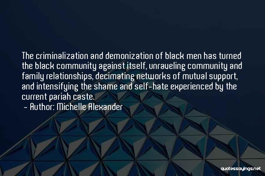 Demonization Quotes By Michelle Alexander