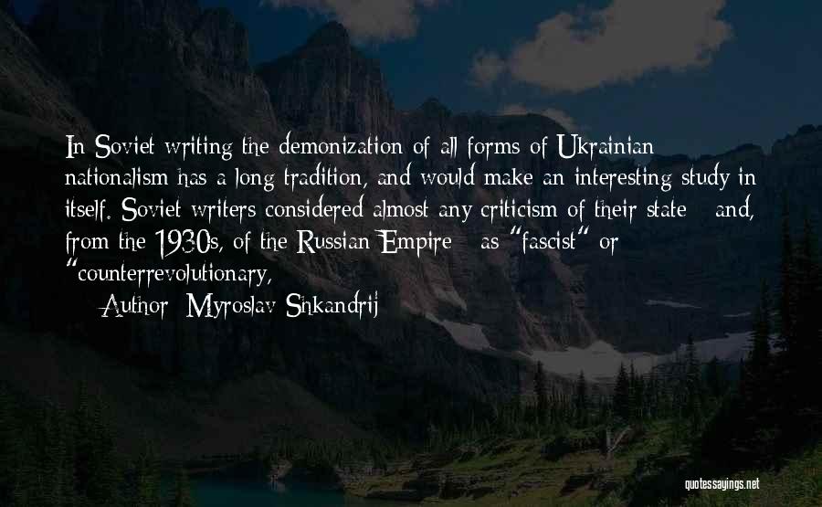 Demonization Quotes By Myroslav Shkandrij